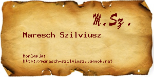 Maresch Szilviusz névjegykártya